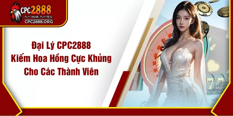 Đại Lý CPC2888